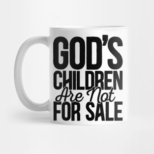 God's Children Are Not For Sale Hilarious Jim Caviezel Quote Design Mug